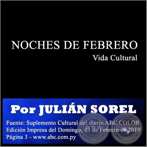 NOCHES DE FEBRERO - Por JULIÁN SOREL - Domingo, 03 de Febrero de 2019